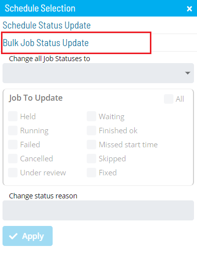 Bulk Job Status Update at Schedule Level