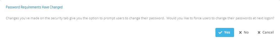 A pop up providing user option to force reset passwords for all users